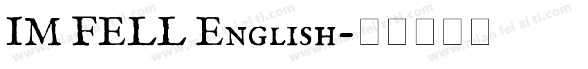 IM FELL English字体转换